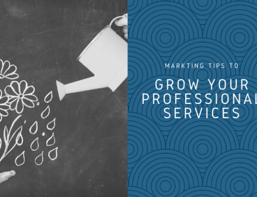 Marketing Tips to Grow Your Professional Services